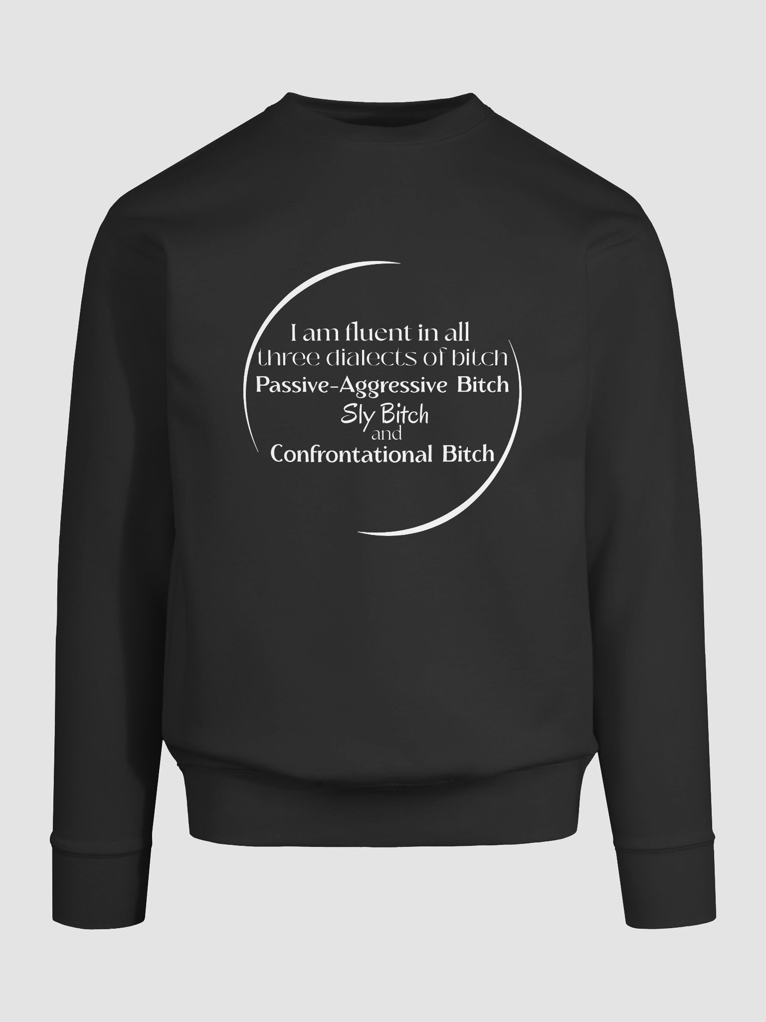 Fluent in All Three Dialects - Sweatshirt product image (6)
