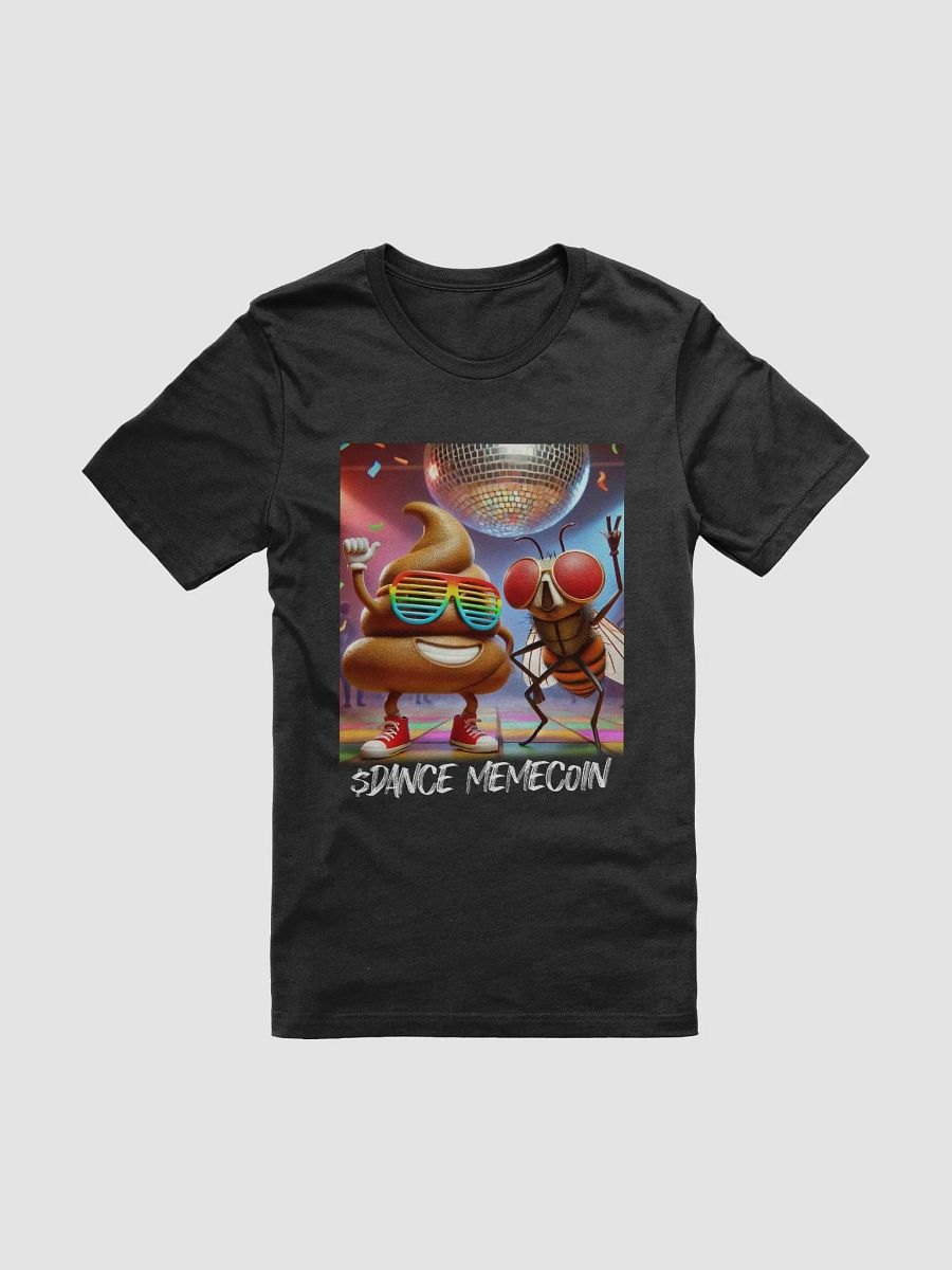 FLY SHIT - DANCE MEMECOIN - PREMIUM TEE - BLACK product image (4)