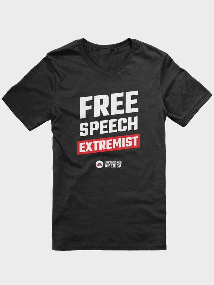 Free Speech Extremist - T-Shirt product image (1)