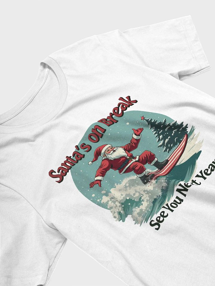 Santa's on Break Surfing T-Shirt product image (2)