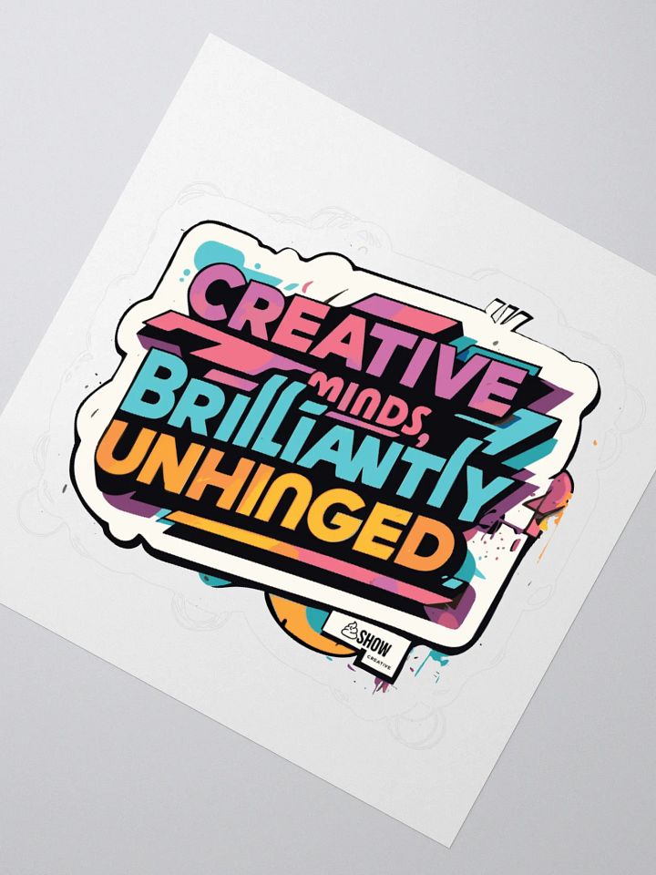 Brilliantly Unhinged Sticker product image (6)
