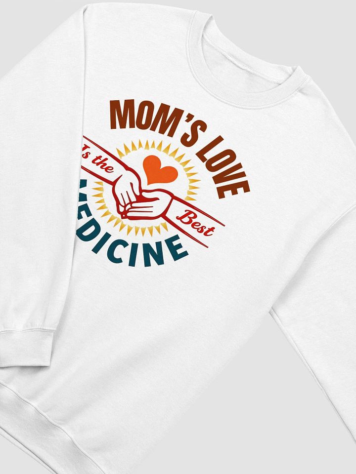 MOM'S LOVE Is the Best MEDICINE Crewneck Sweatshirt product image (11)