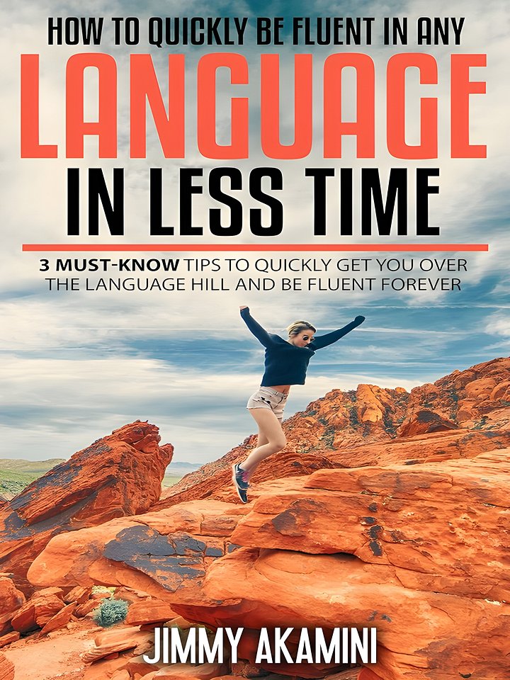 How To Quickly Be Fluent In Any Language In Less Time (Hacking ESL, Hacking Language, Hacking English, Hacking Foreign Languages Book 1) product image (1)