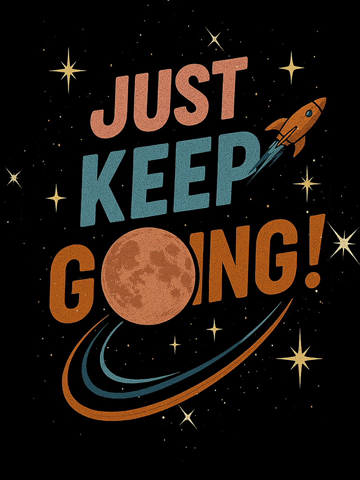 Just Keep Going Tshirt product image (2)