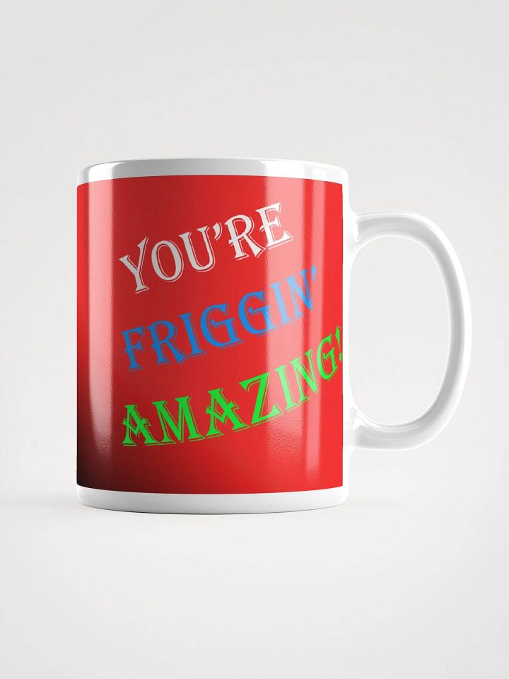 Cremery89 Friggin Amazing - White Mug product image (2)