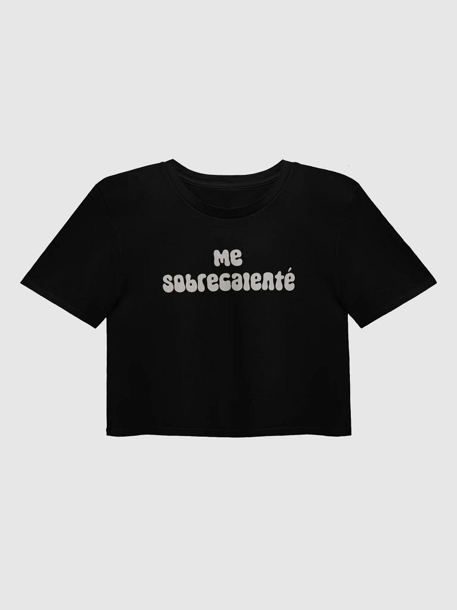 Me Sobrecalenté Crop Top product image (1)