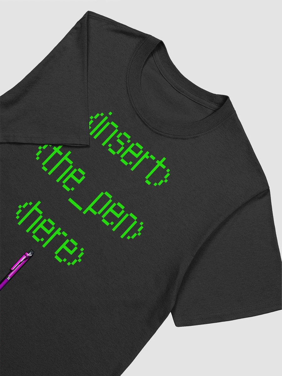 Insert the Pen HERE Tee product image (3)