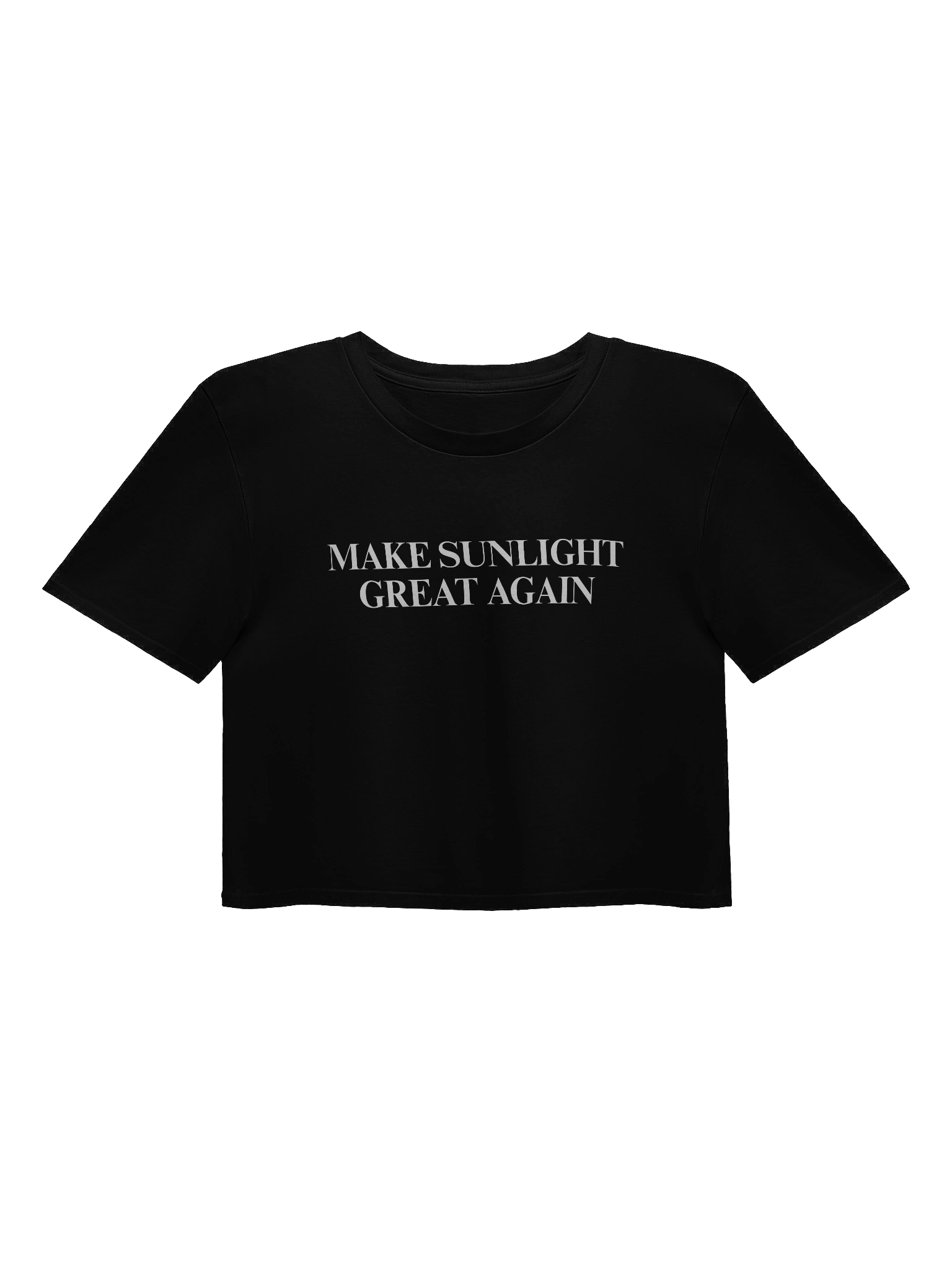 Make Sunlight Great Again 100% Cotton Crop Top product image (1)