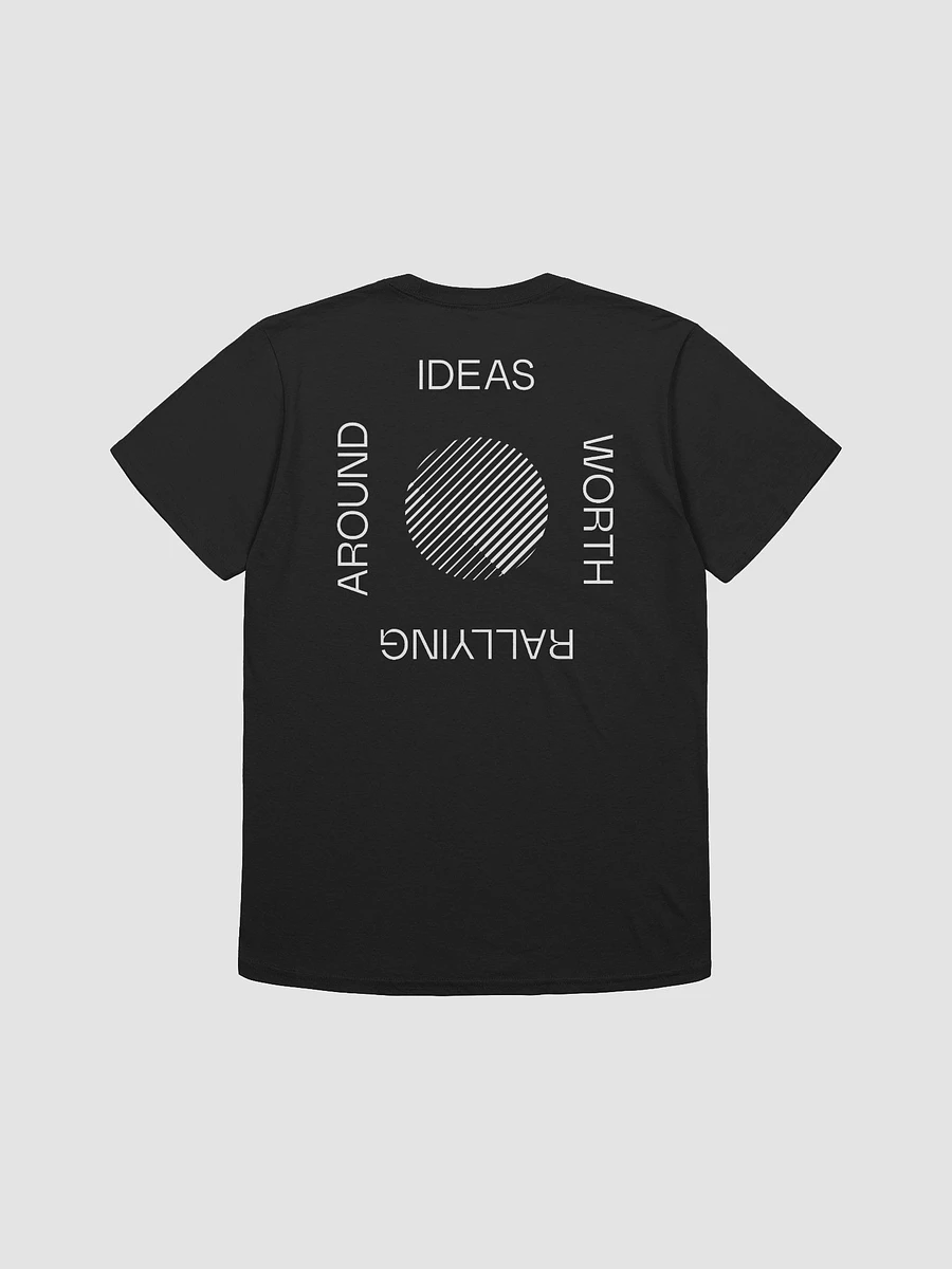Ideas Worth Rallying Around® T-Shirt product image (2)