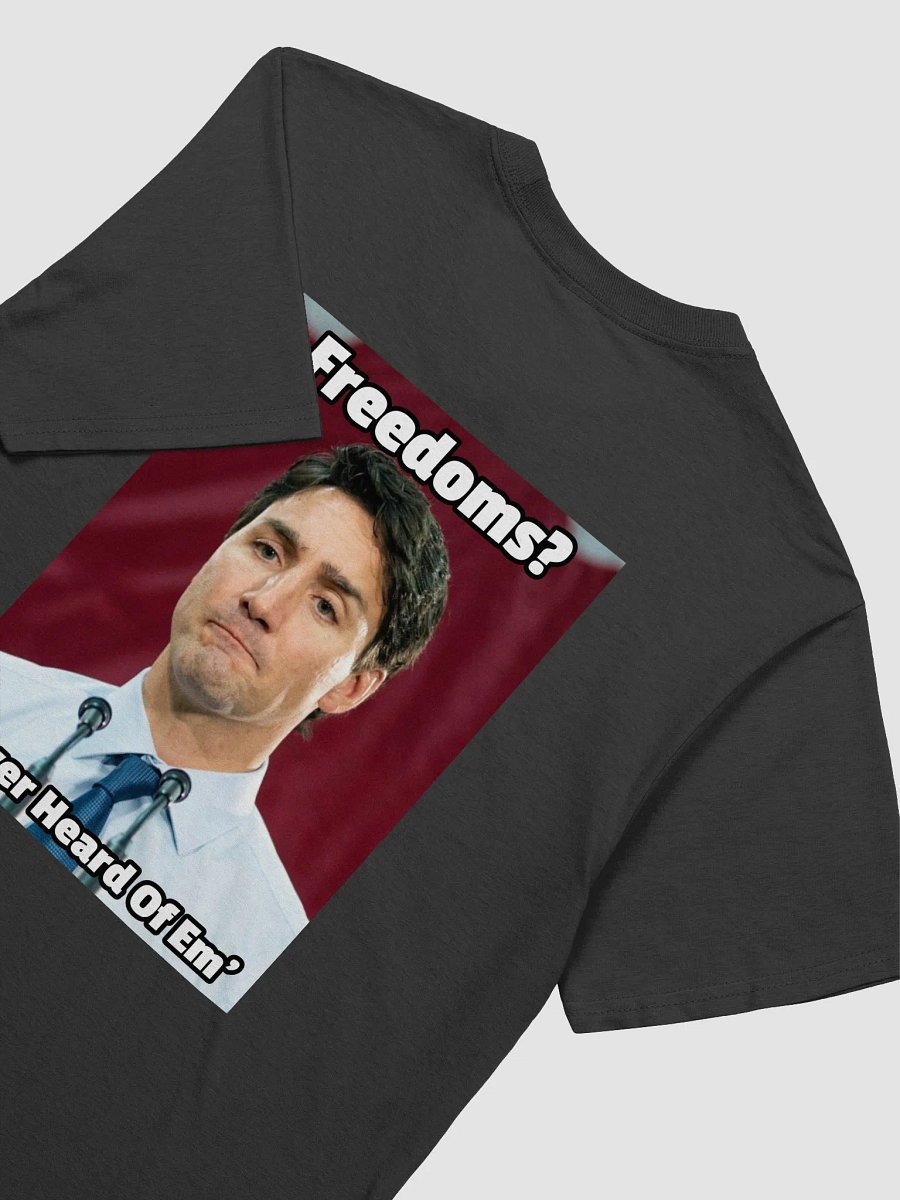 Trudeau Freedom Meme Shirt product image (3)