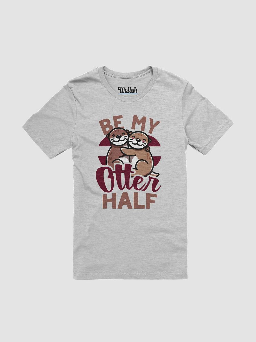 Be My Otter Half T-Shirt – Cute Animal Valentine's Day Shirt product image (11)