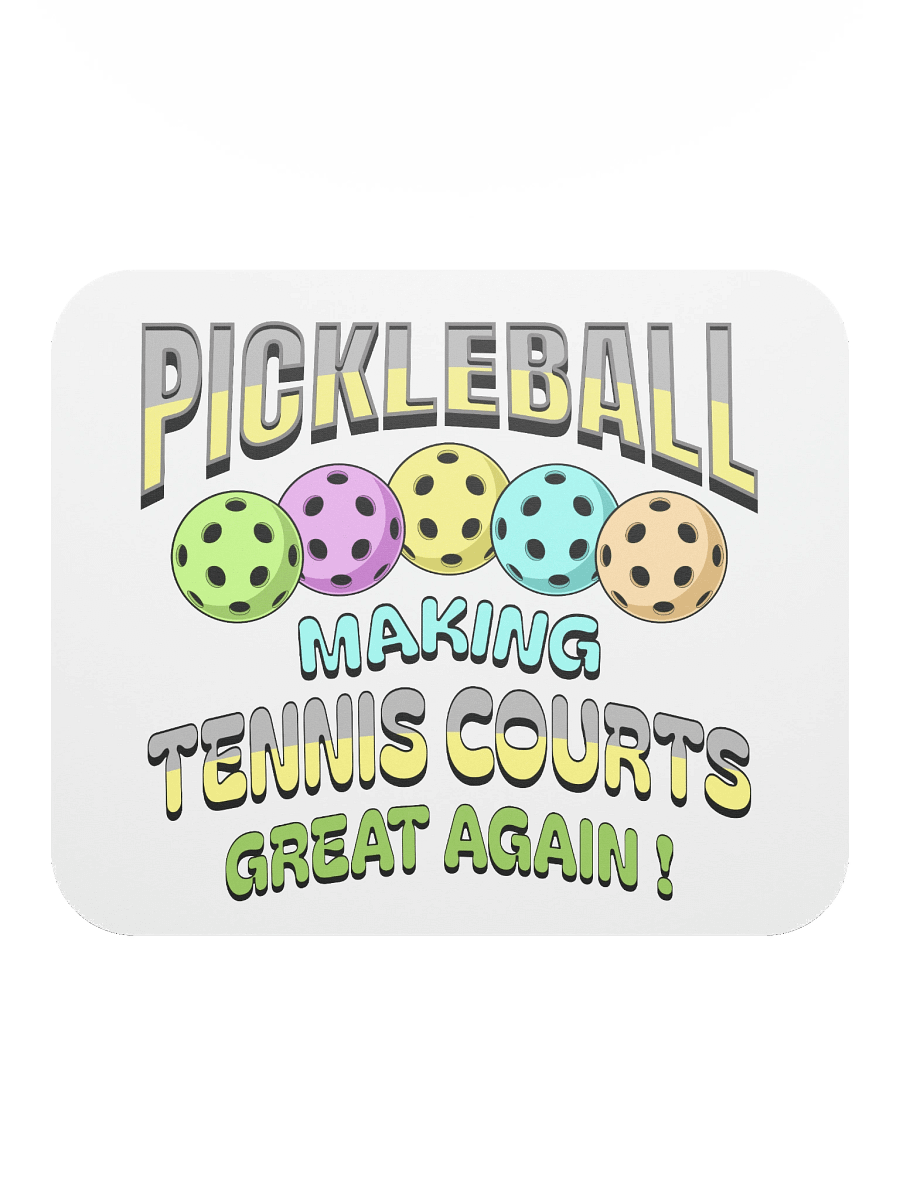Pickleball Making Tennis Courts Great Again Revolution Mouse Pad product image (1)