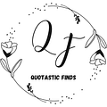 Quotastic Finds