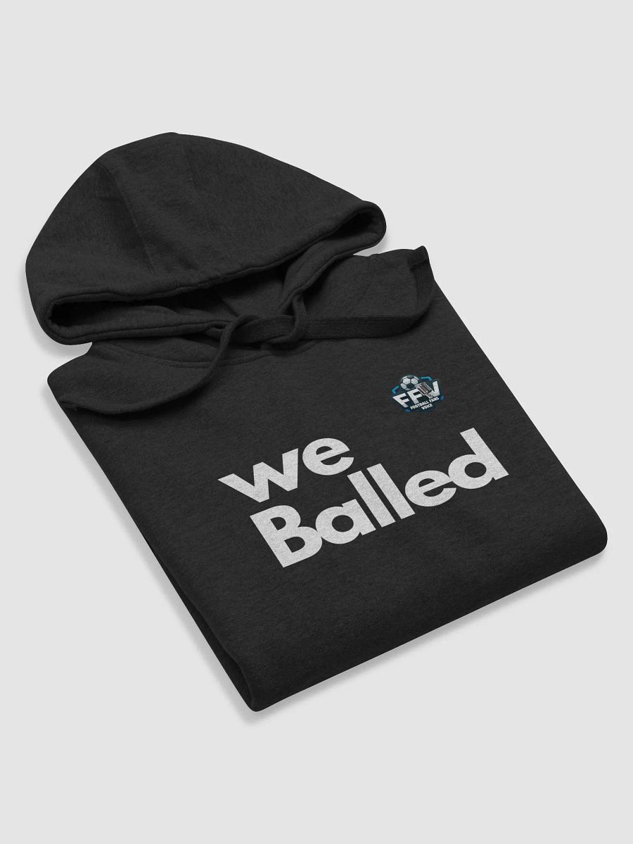 We Balled Unisex Hoodie product image (5)