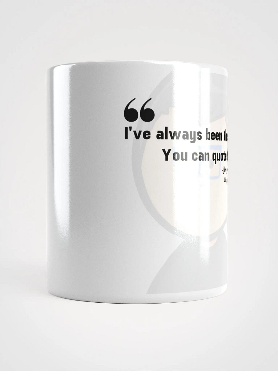 I've always been the...mug product image (4)