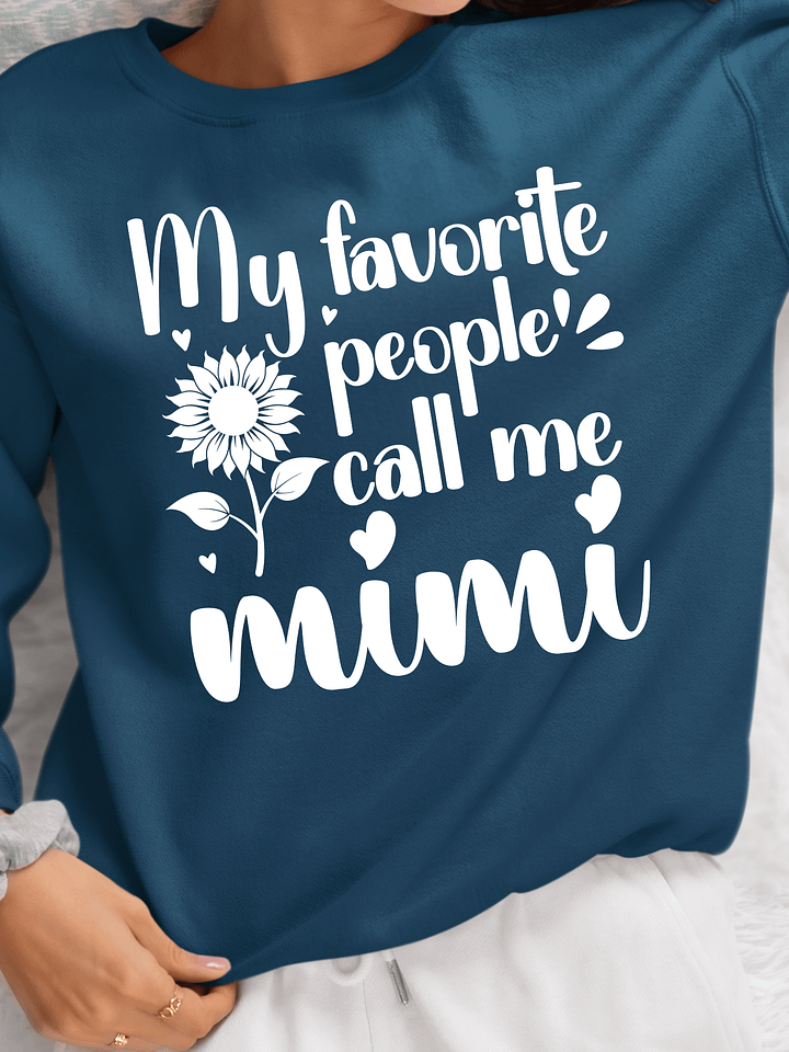 My Favorite People Call Me Mimi Gildan Grandma Sweatshirt product image (16)