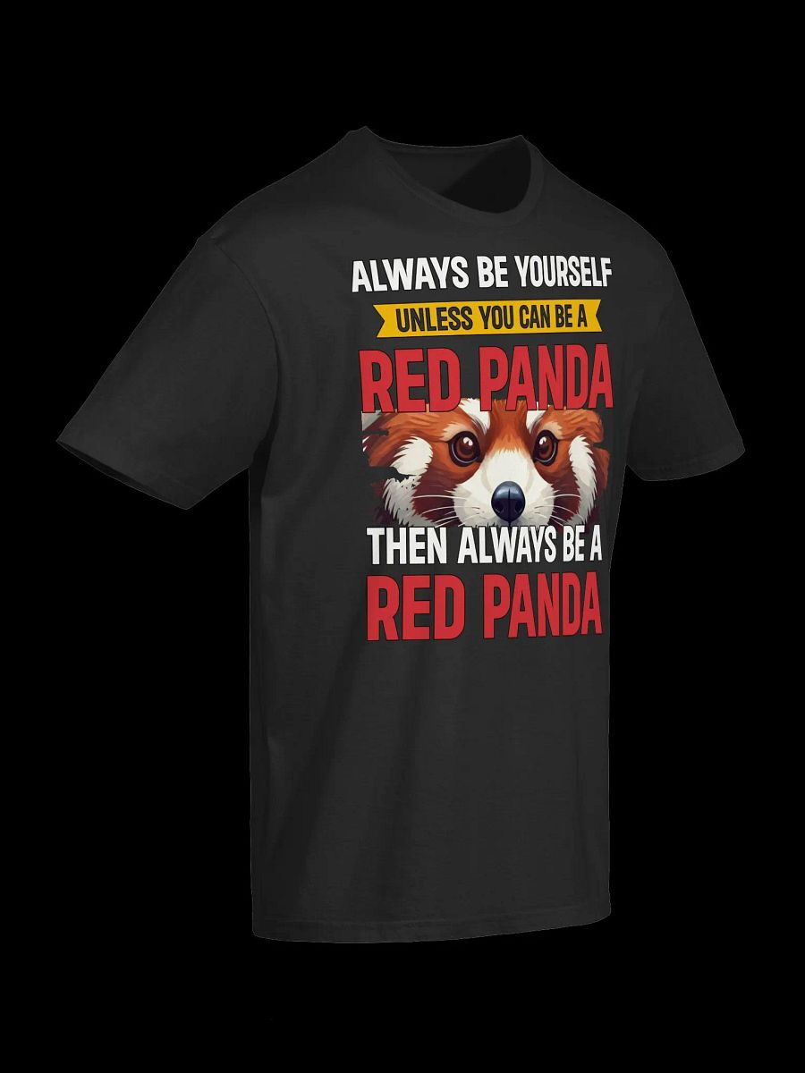 Always Be Yourself (Unless You Can Be a Red Panda)-Cute Animal T-Shirt product image (10)