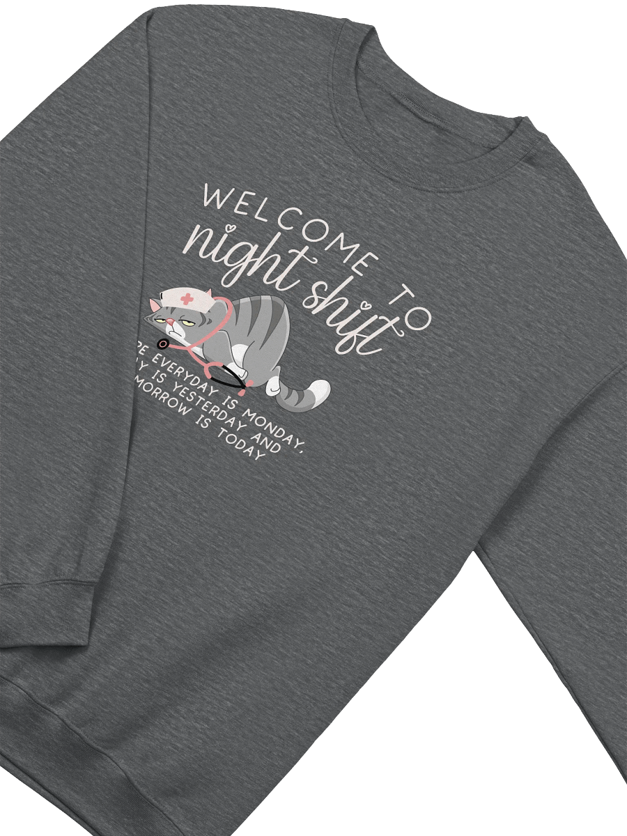 Welcome To Night Shift Sweatshirt (Homemade) product image (3)