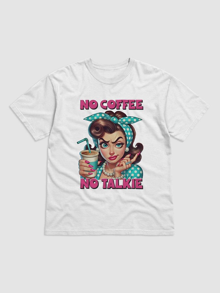 No Coffee, No Talkie Retro Vibe T-Shirt product image (1)