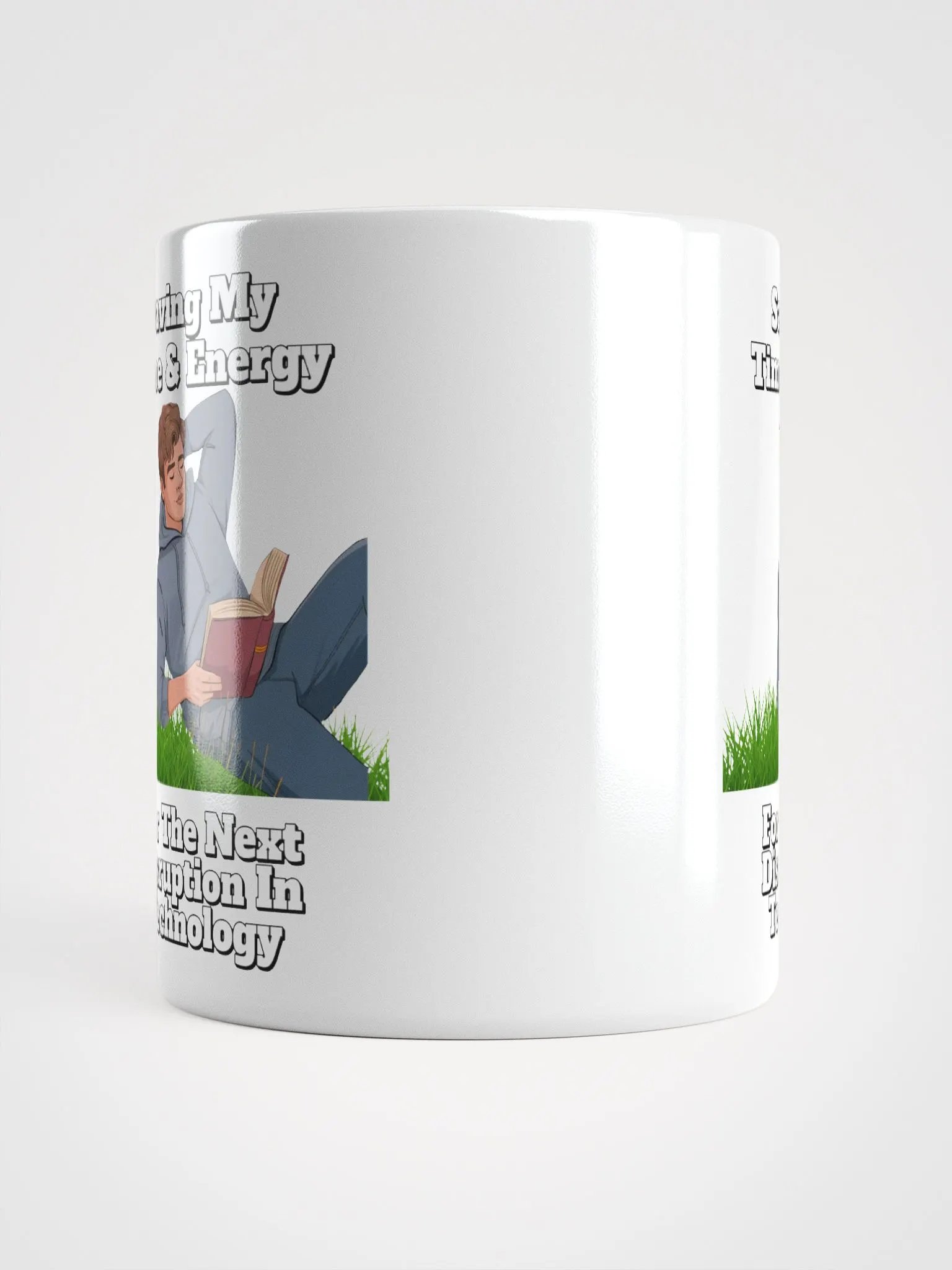 Saving My Time nd Energy For The Next Disruption - White Mug product image (18)