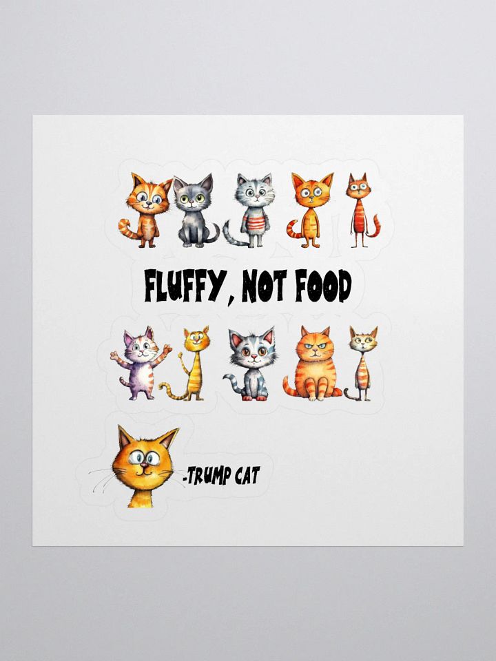 Fluffy, Not Food Cat Sticker product image (1)