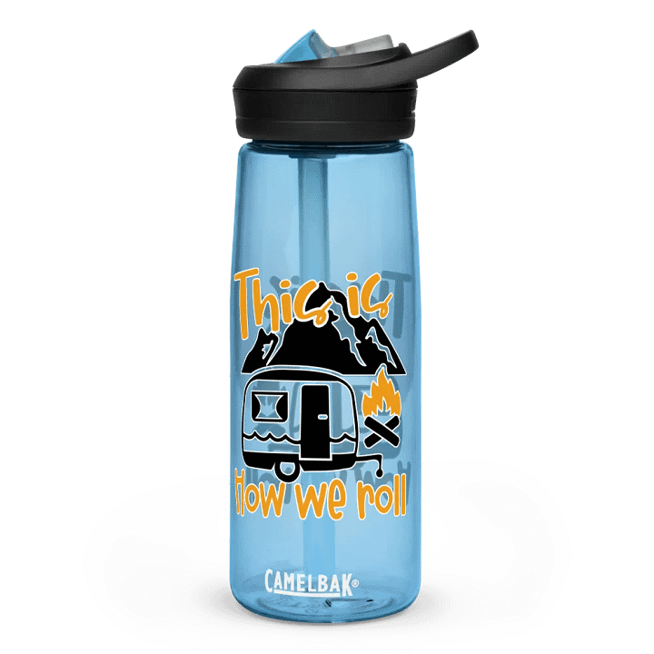 This is How We Roll Camper CamelBak Water Bottle product image (1)