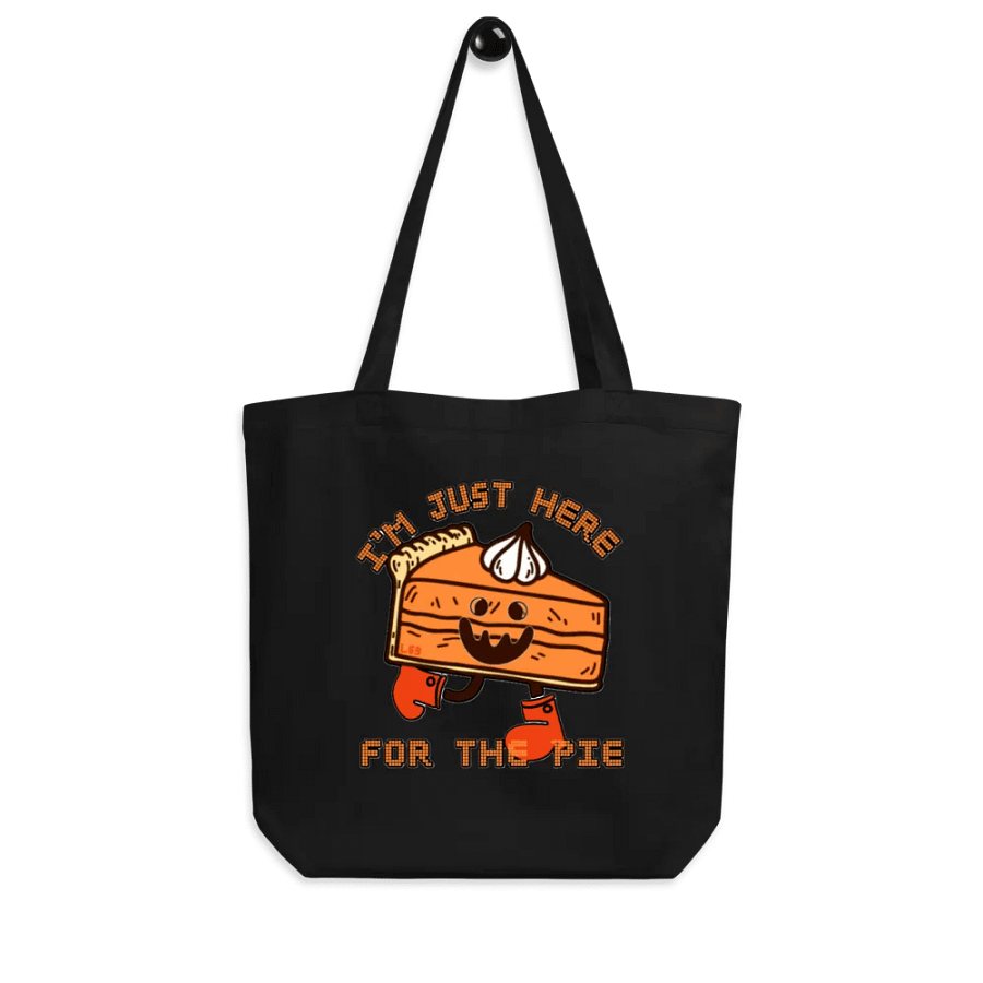 I'M JUST HERE FOR THE PIE product image (8)
