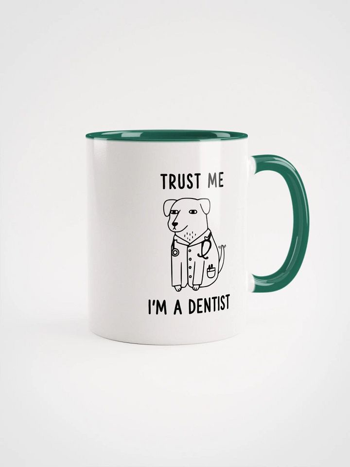 "I'm a Dentist" Ceramic Mug with color inside product image (1)