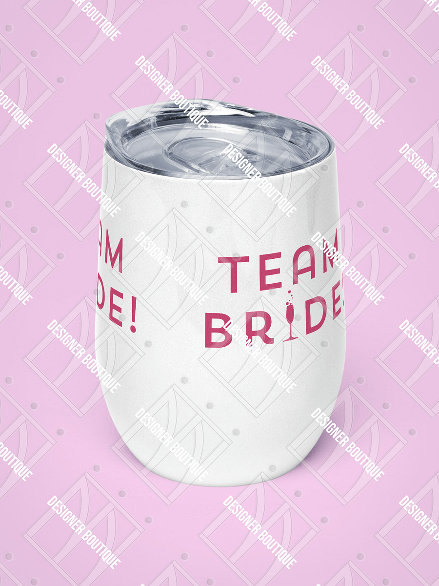 Team Bride Wine Tumbler product image (7)