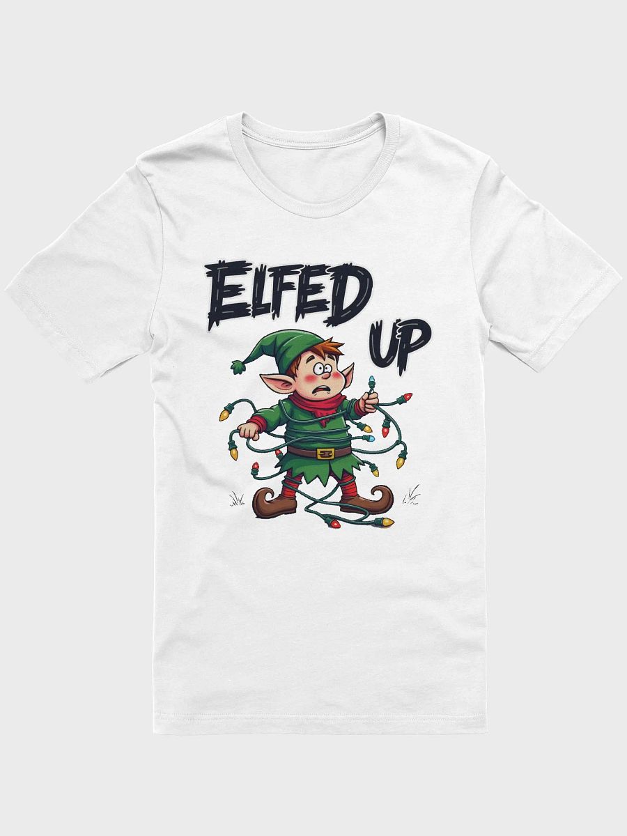 Elfed Up T-Shirt product image (13)