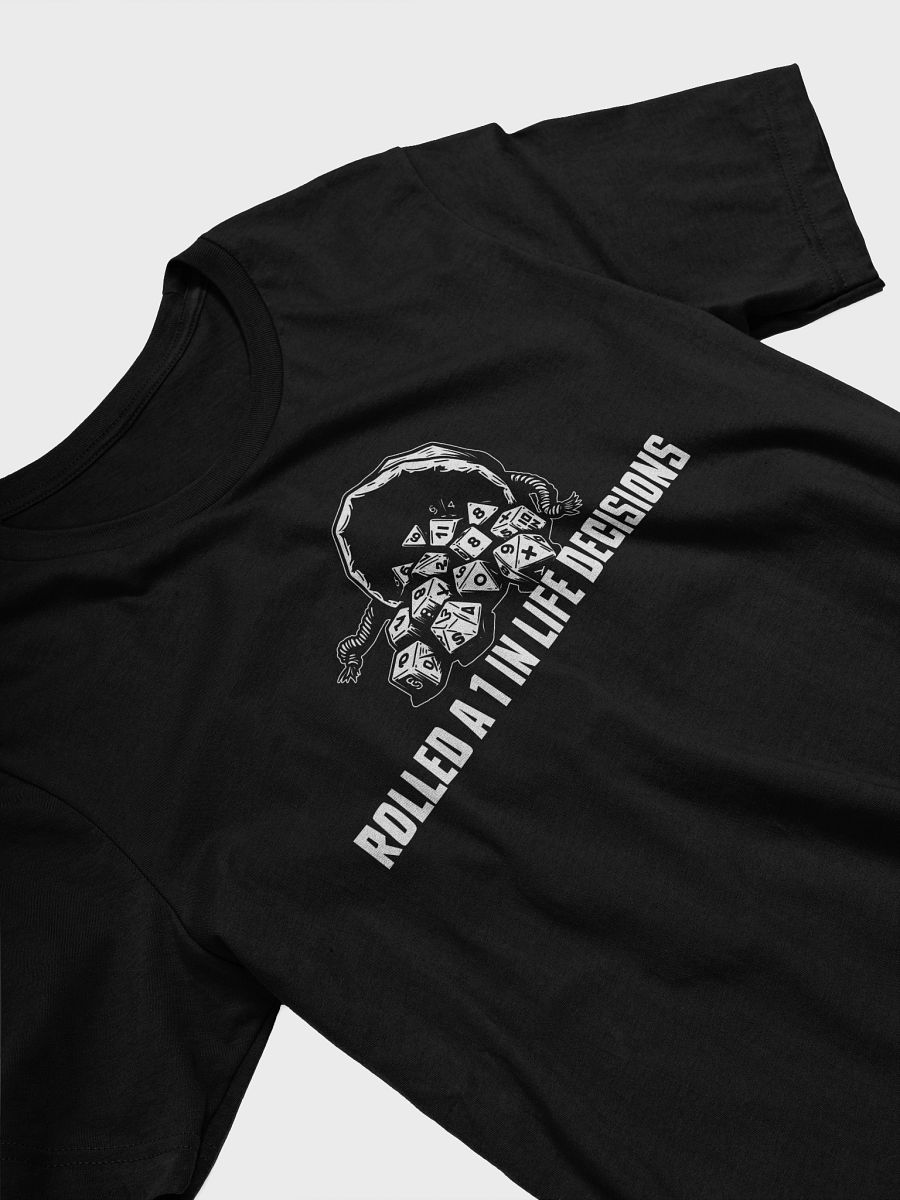 Rolled a 1 in Life Decisions Funny Gamer Tee product image (2)