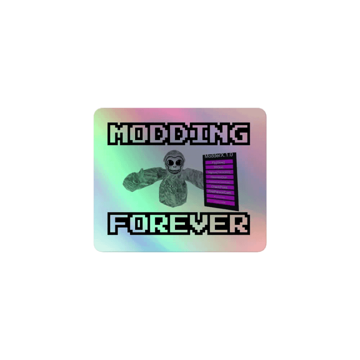 Holographic "Modding Forever" Sticker product image (1)