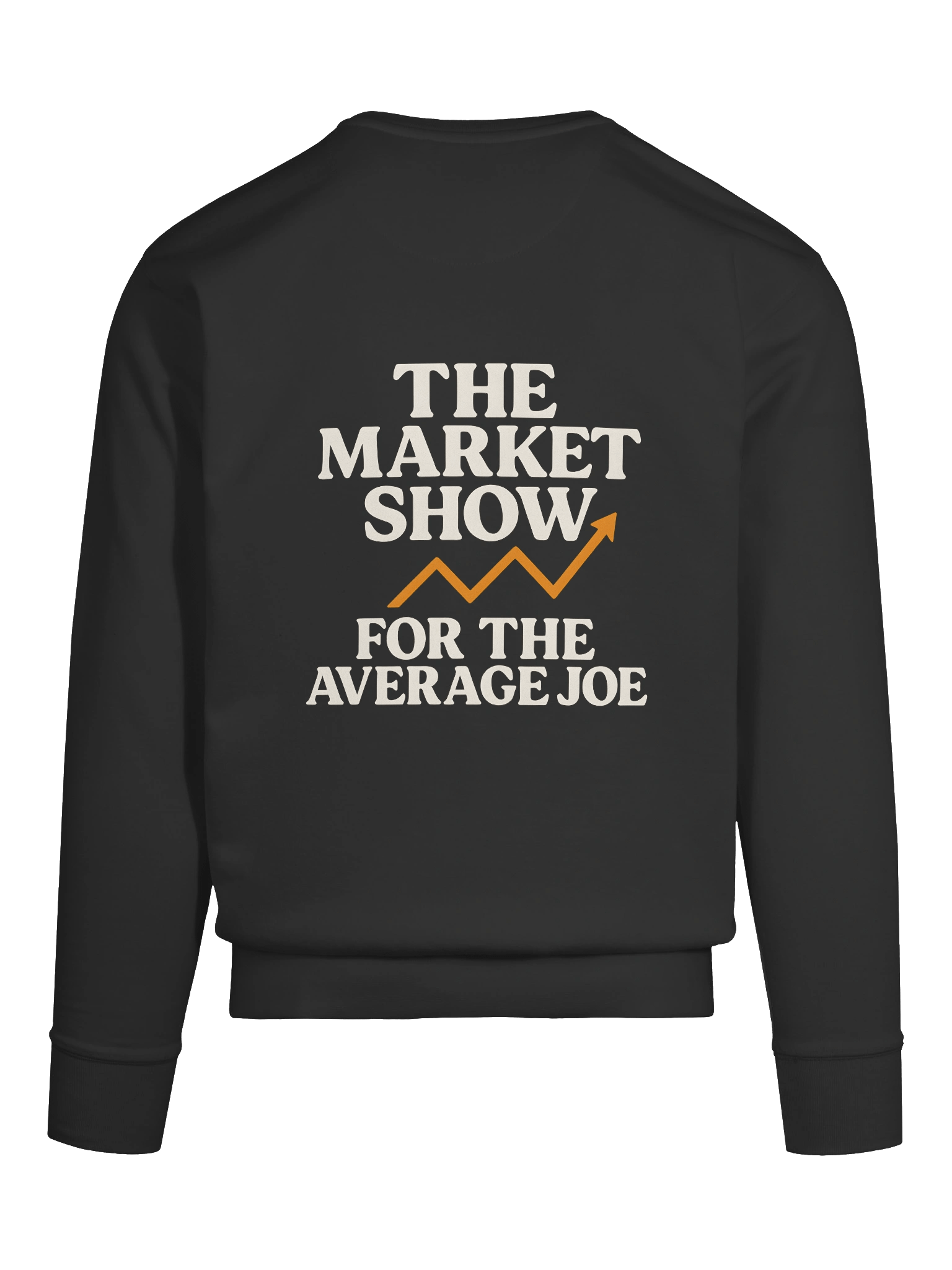 Stonkcast Premium Sweatshirt — “The Market Show for the Average Joe” product image (32)