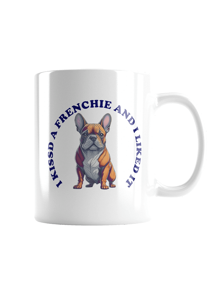 I Kissed a Frenchie, Mug product image (4)