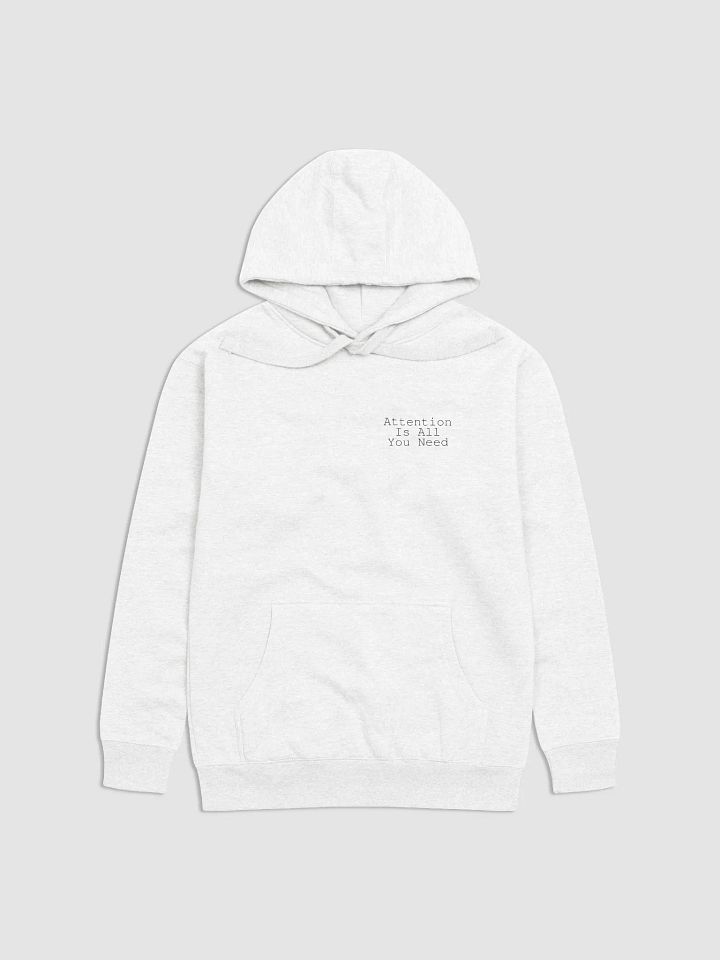 Attention Is All You Need Hoodie product image (1)