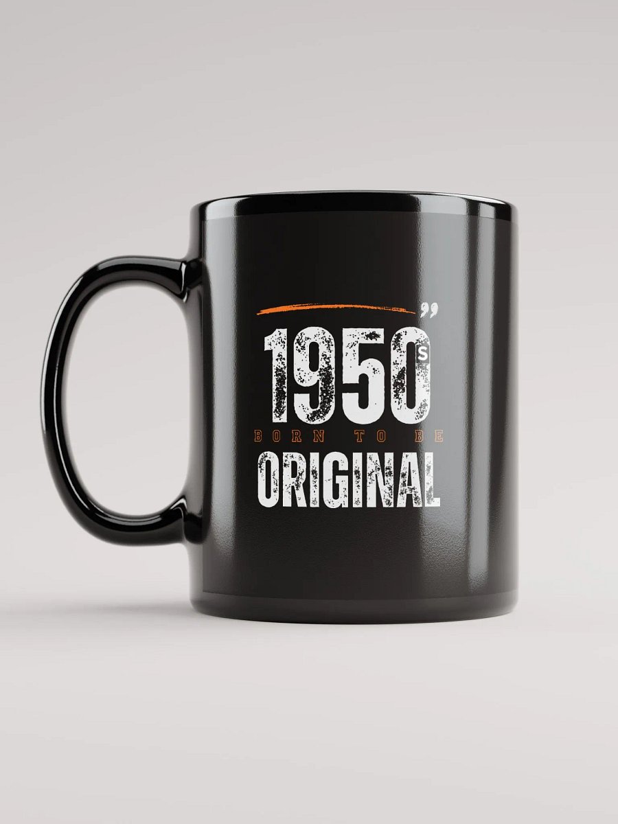 1950s Born To Be Original print Mug product image (1)