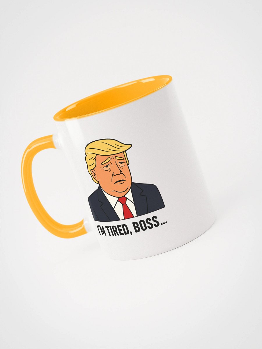 "I'm tired boss..." White mug with Cheeto tan accent product image (3)