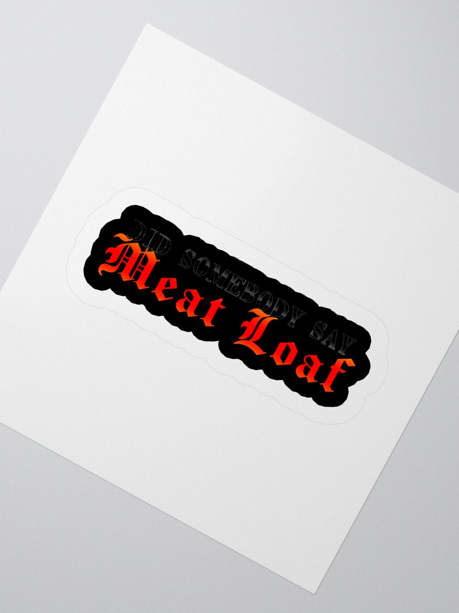 Did somebody say MEAT LOAF? product image (5)