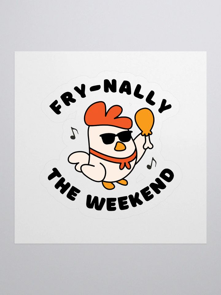 Fry-nally the Weekend Stickers product image (3)