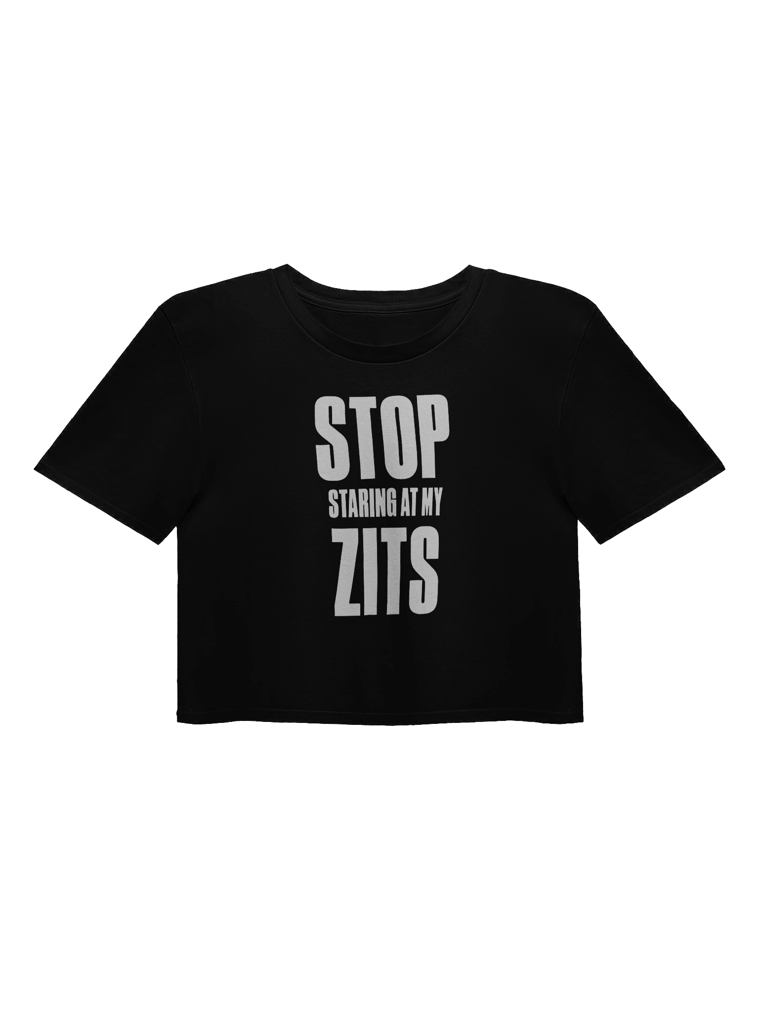 Stop Staring At My Zits Shirt product image (1)