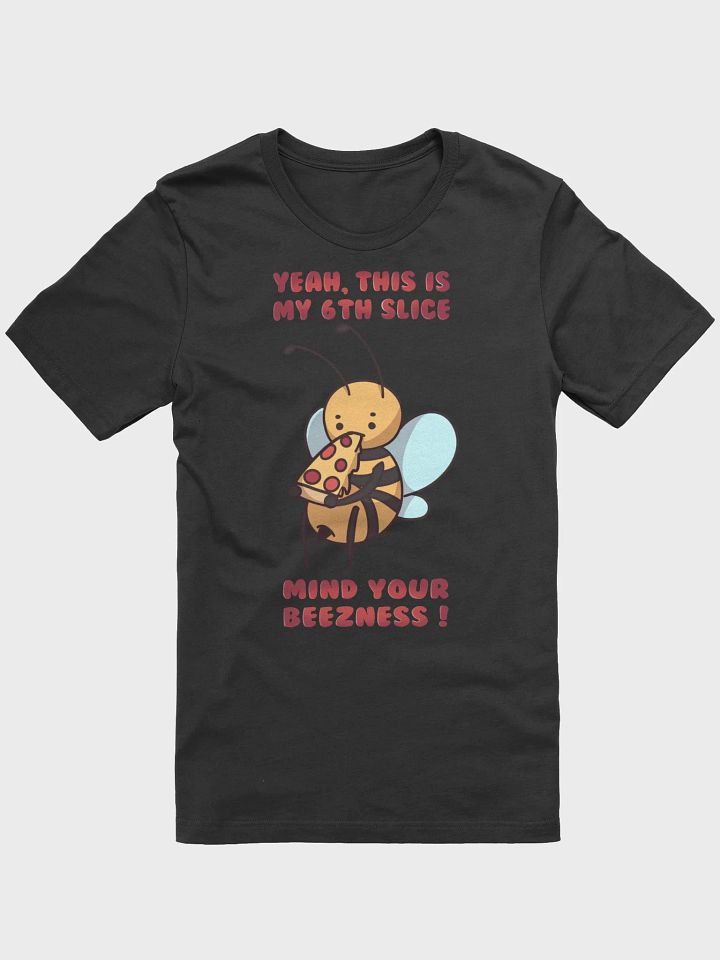 Mind Your Beezness T-Shirt product image (1)