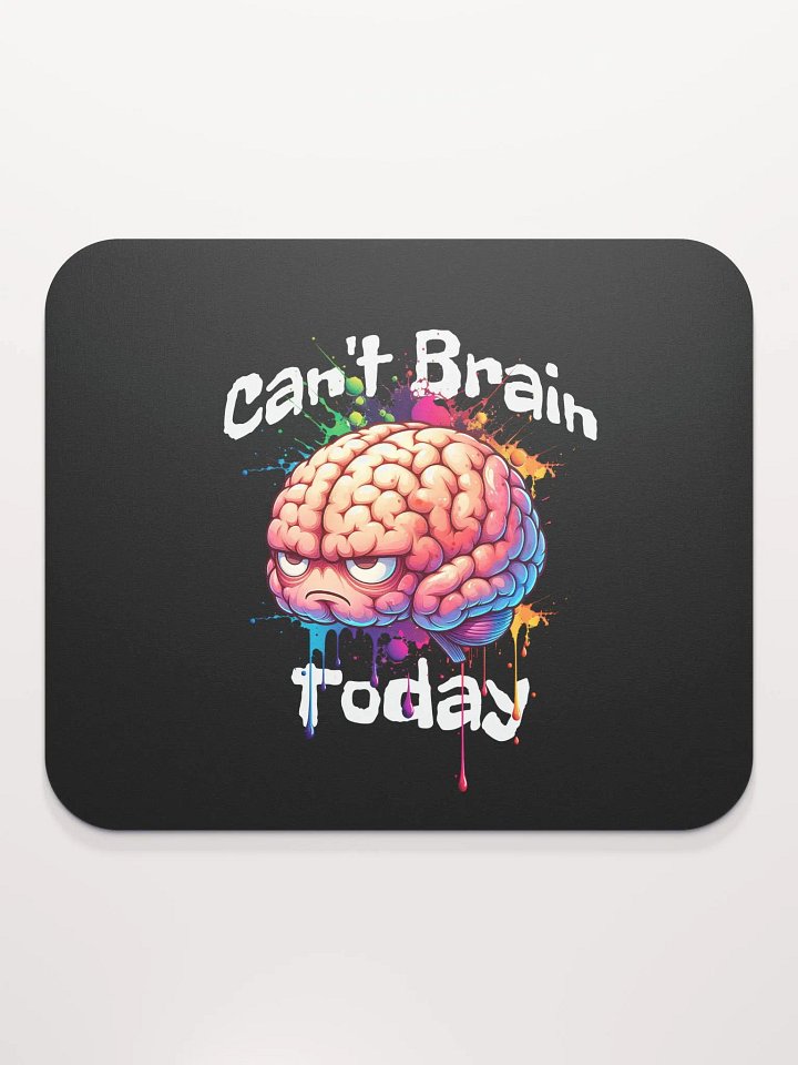 Can't Brain Classic Mouse Pad product image (2)