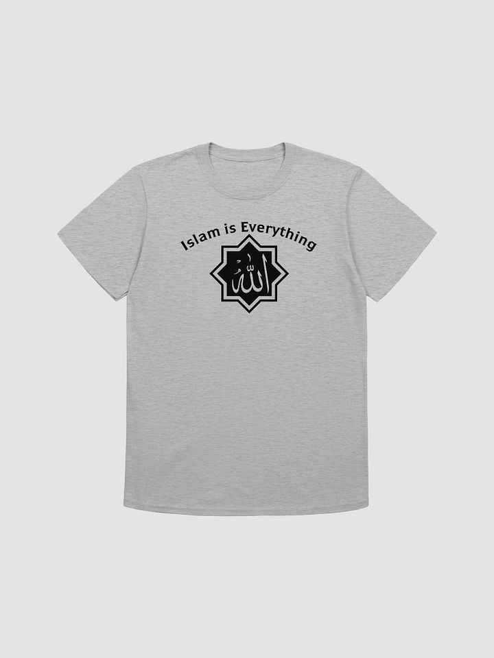 Islam is Everything Unisex T-Shirt product image (1)
