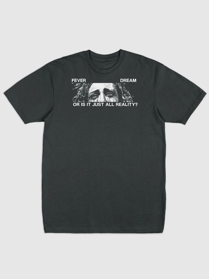 FEVER DREAM - Tshirt product image (1)