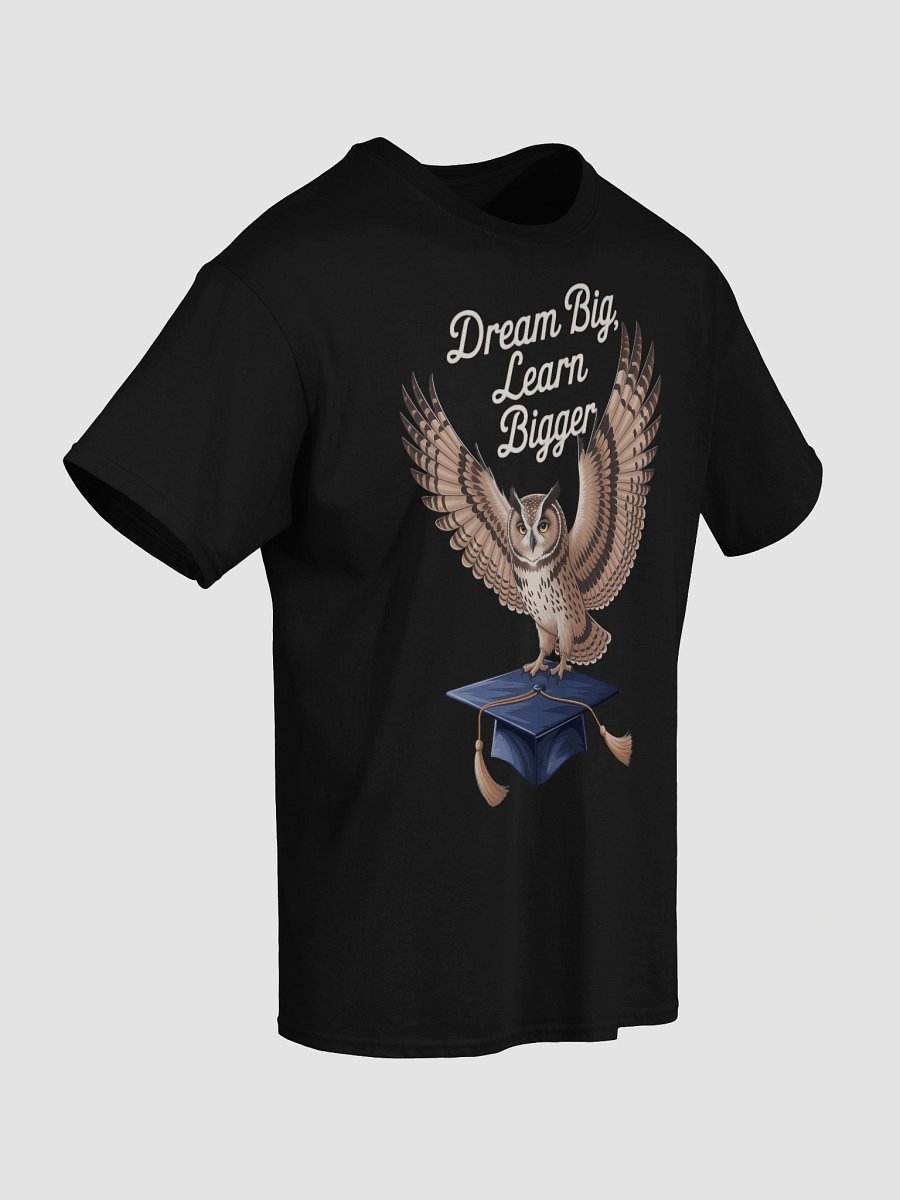 Dream Big Learn Bigger Graduation T-Shirt product image (13)