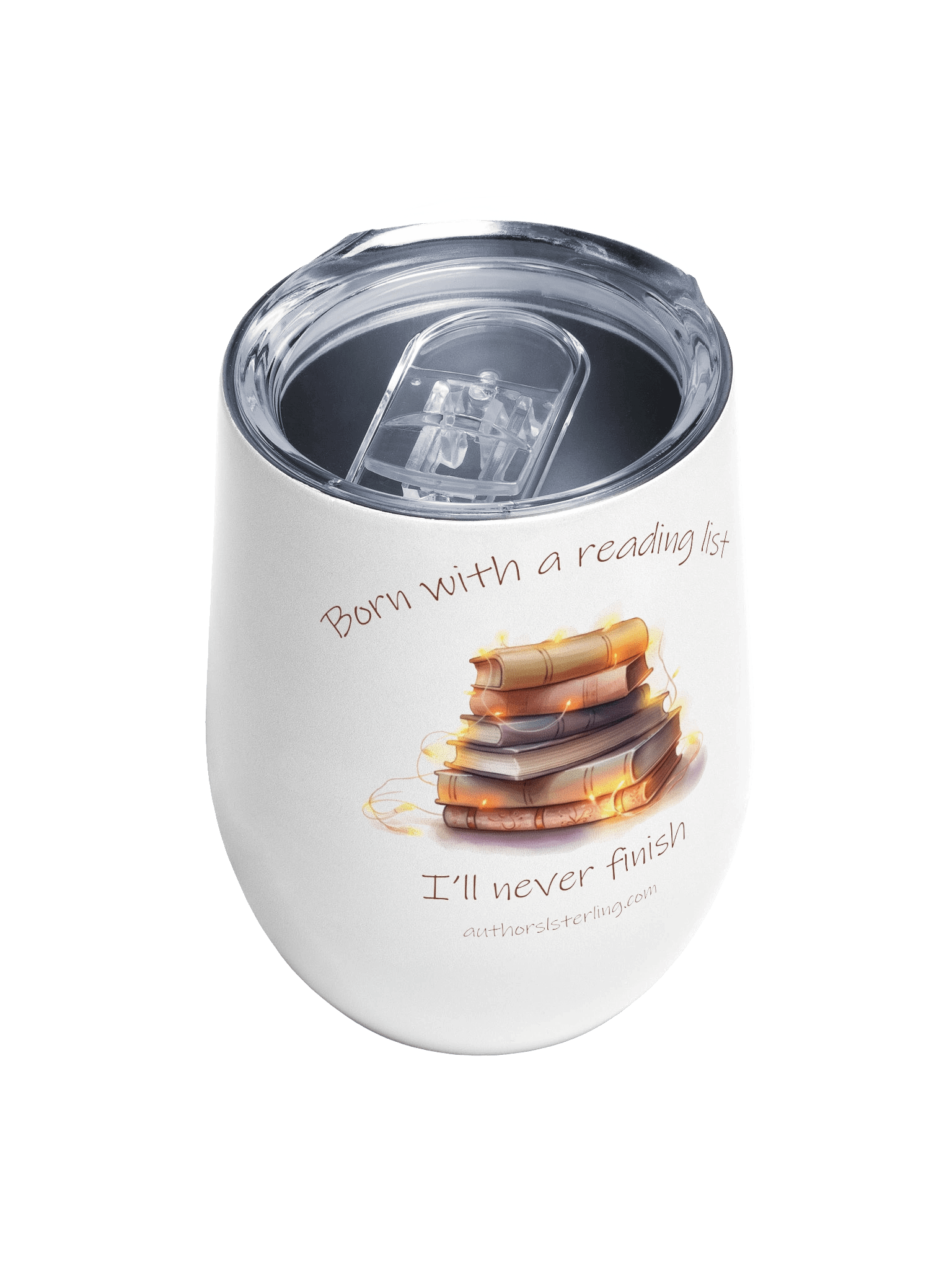 Born with a Reading List I'll never finish Wine Tumbler product image (4)