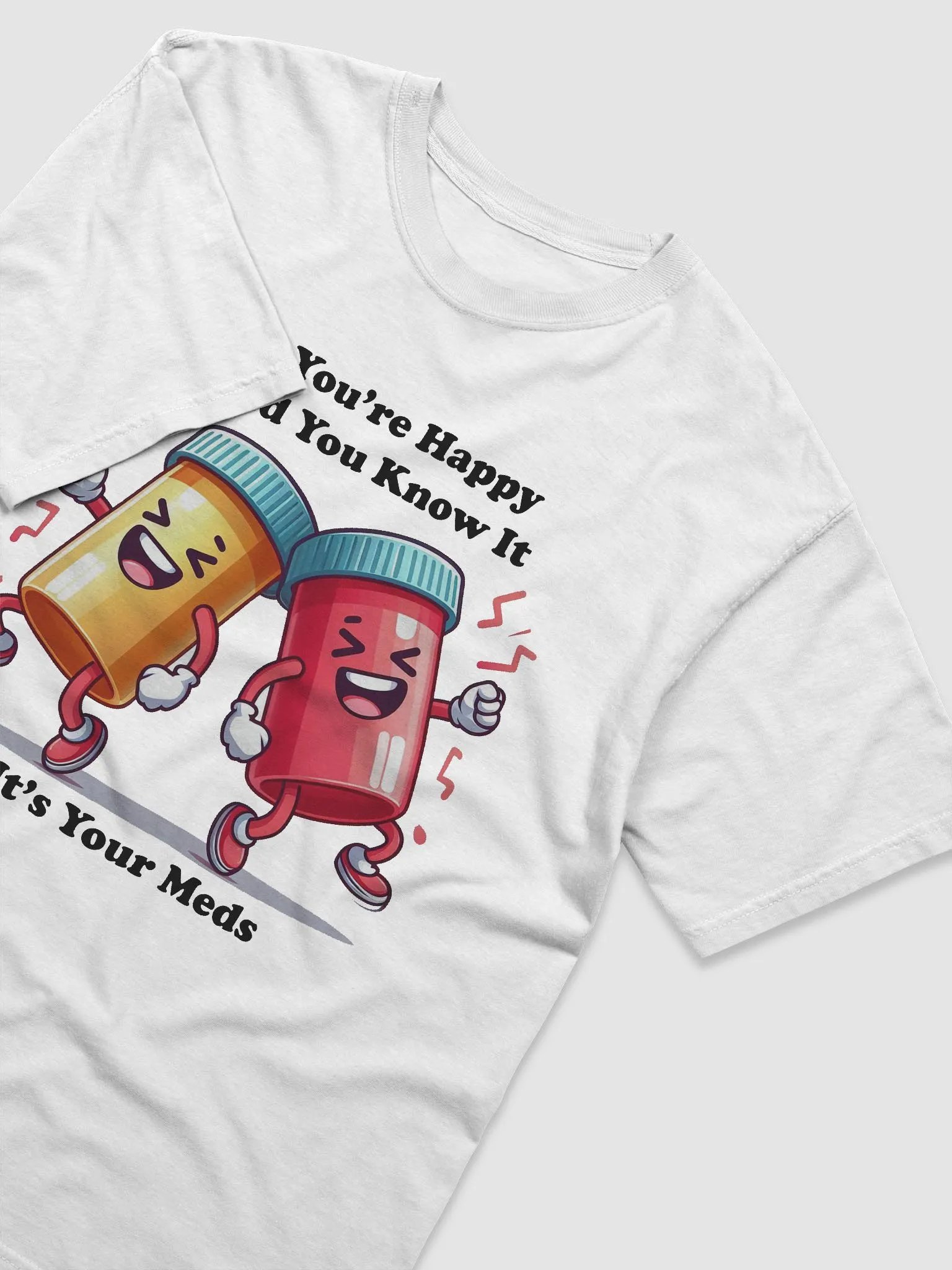 "If You're happy And You Know It" #Humorous Heavyweight White T-Shirt product image (3)