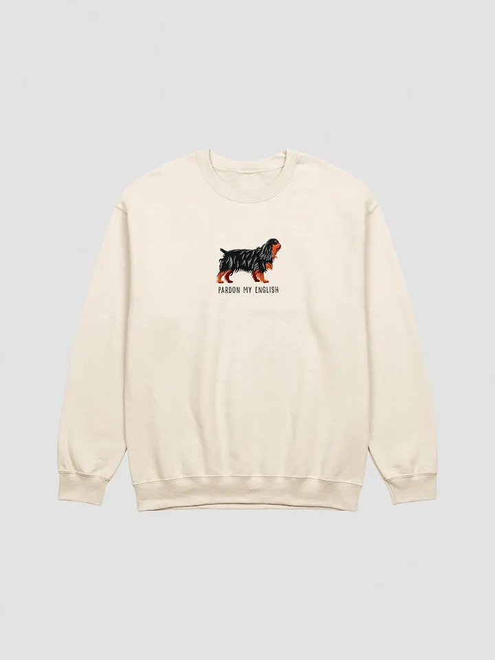 Pardon My English Sweatshirt (Embroidered) of an English Toy Spaniel(Black & Tan) product image (13)