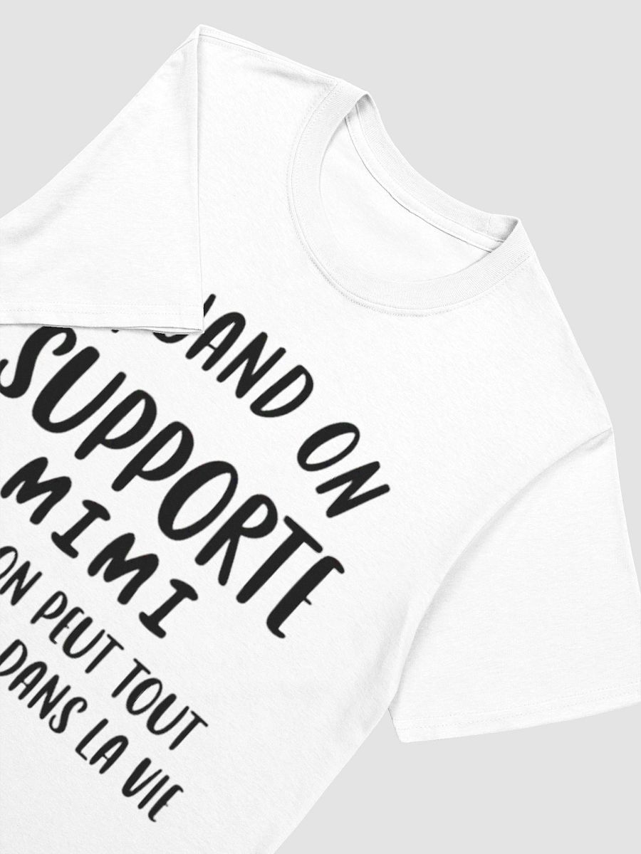 Quand on supporte Mimi alors on peut tout supporter dans la vie product image (103)