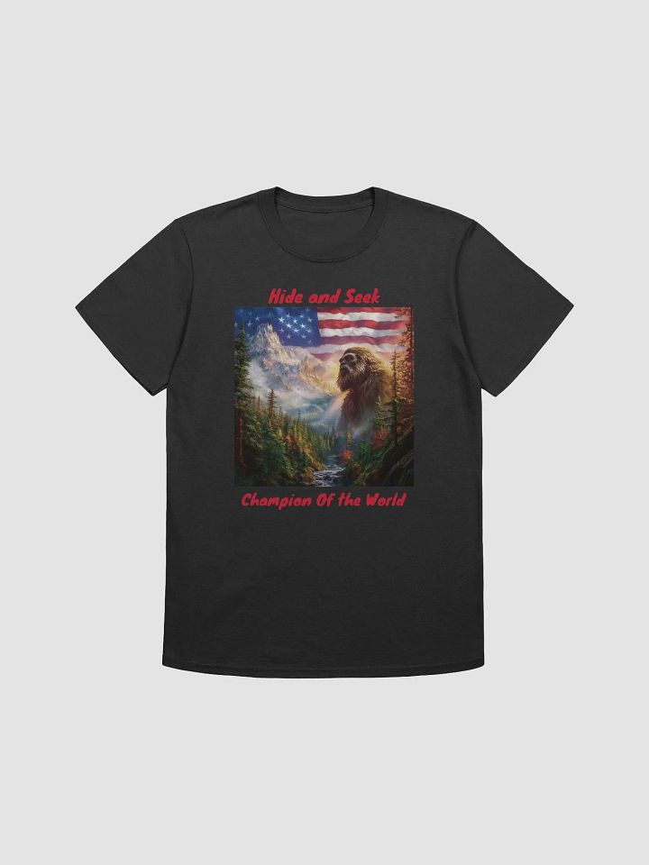 Bigfoot Hide and Seek Champion of the World T-Shirt product image (2)